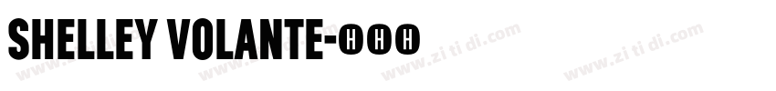 Shelley Volante字体转换